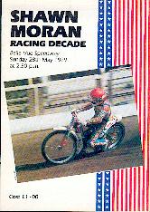 Shawn Moran's Racing Decade, 28th May 1989
